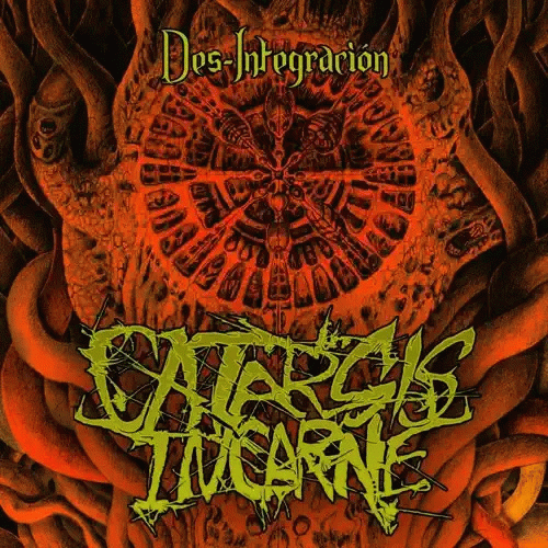 Catarsis Incarne : Des-Integración